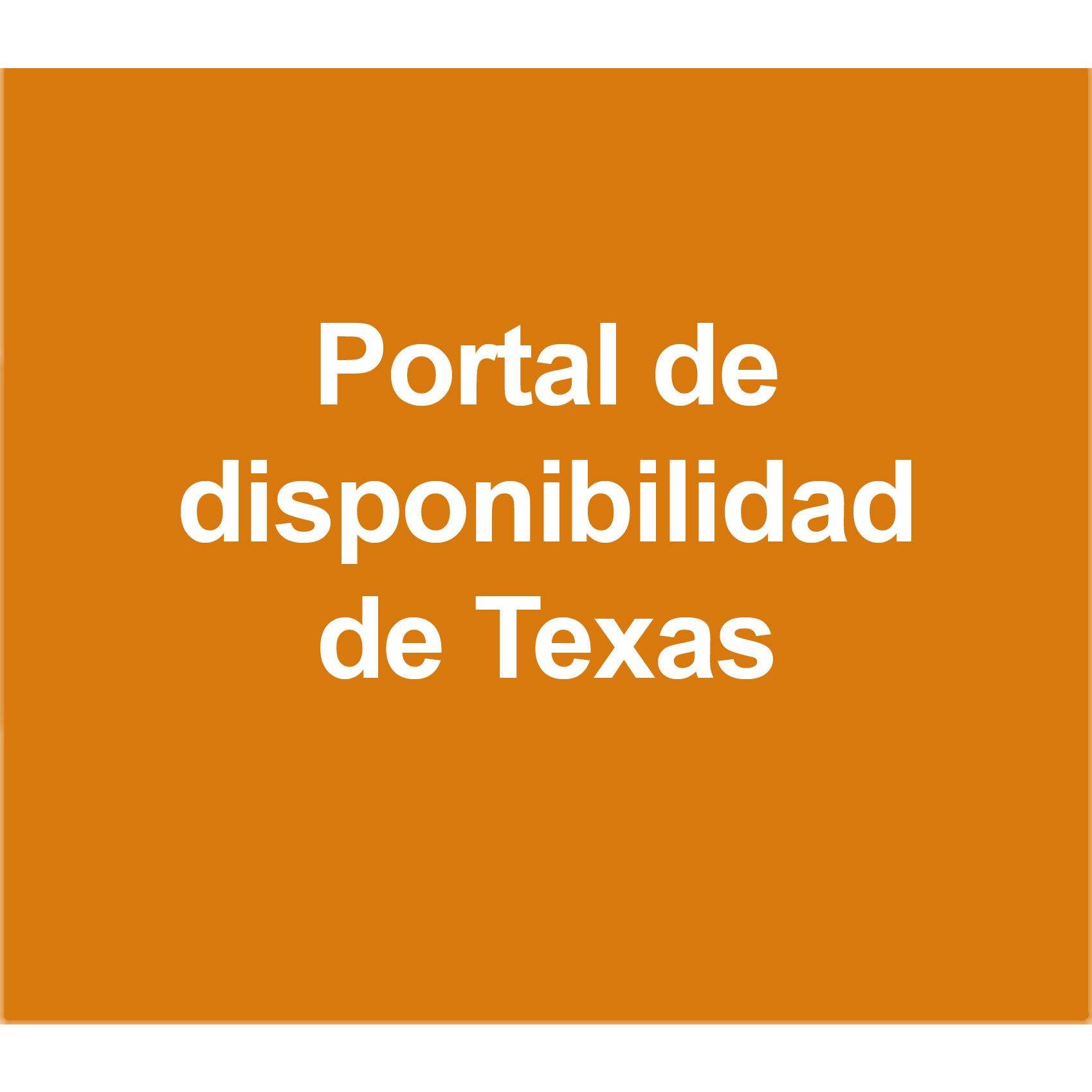 Portal de disponibilidad de Texas